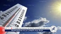 الآن”│توقعات الطقس اليوم الأحد 28 أبريل 2024.. ارتفاع درجات الحرارة وهطول أمطار محدودة