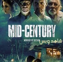 4HD.. مشاهدة فيلم Mid Century 2022 مترجم – أحداث اليوم